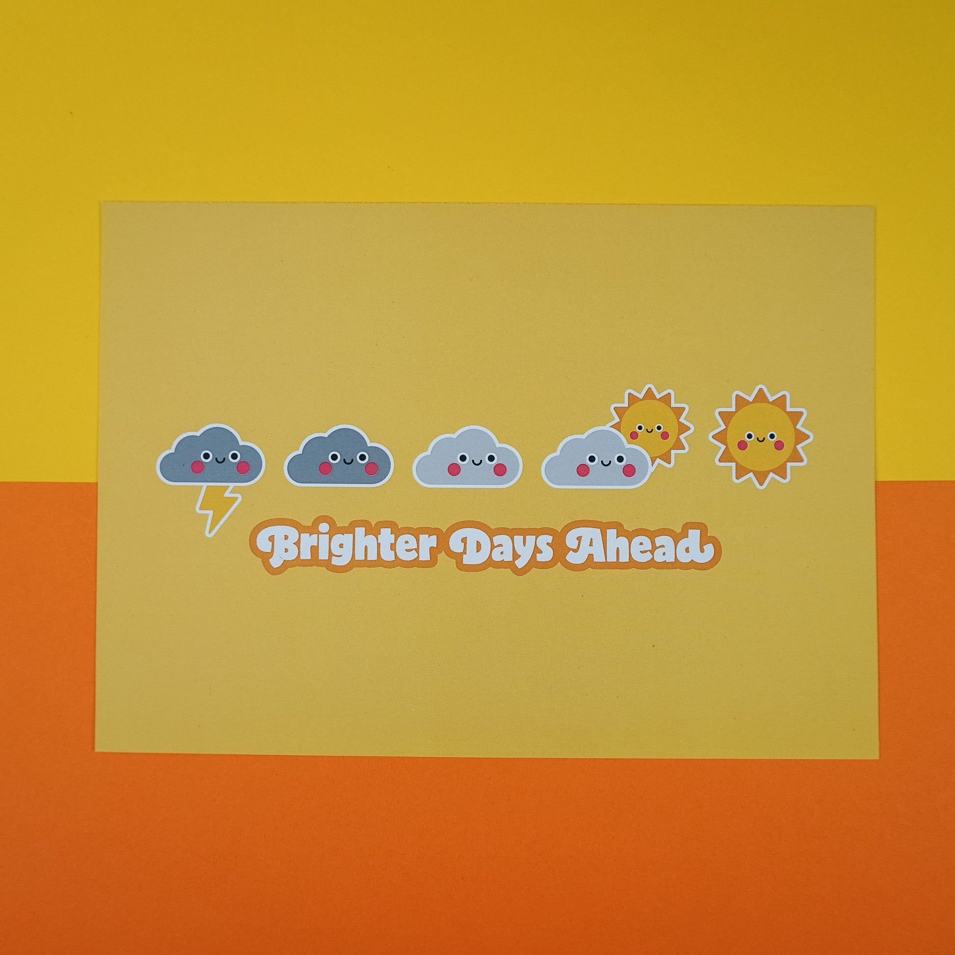 1946x1946 Brighter Days Ahead Weather A5 Print (End of Line)