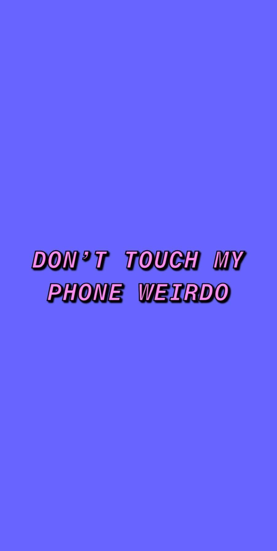 Dont Touch My Phone Pink Wallpapers  Wallpaper Cave