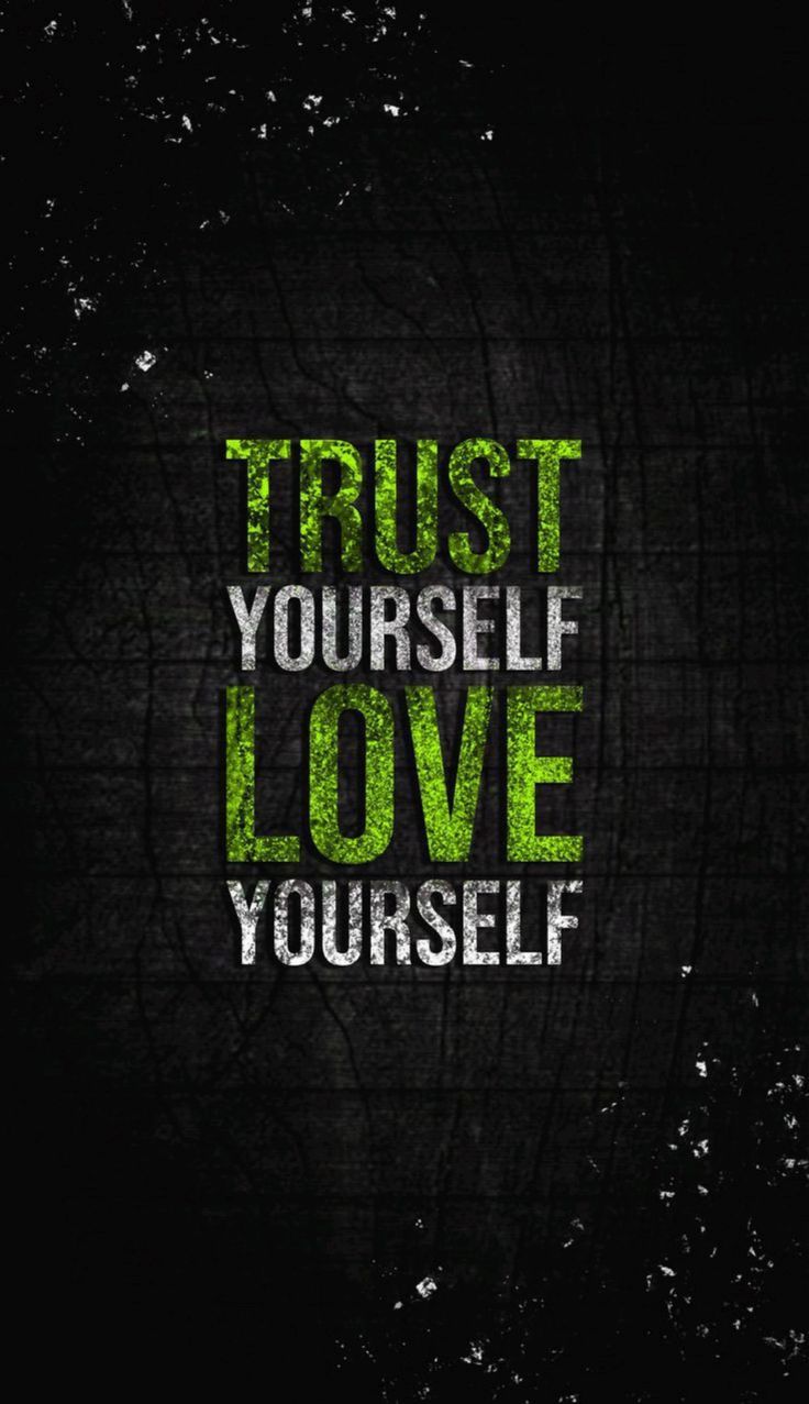 736x1277 Trust Yourself, Love Yourself