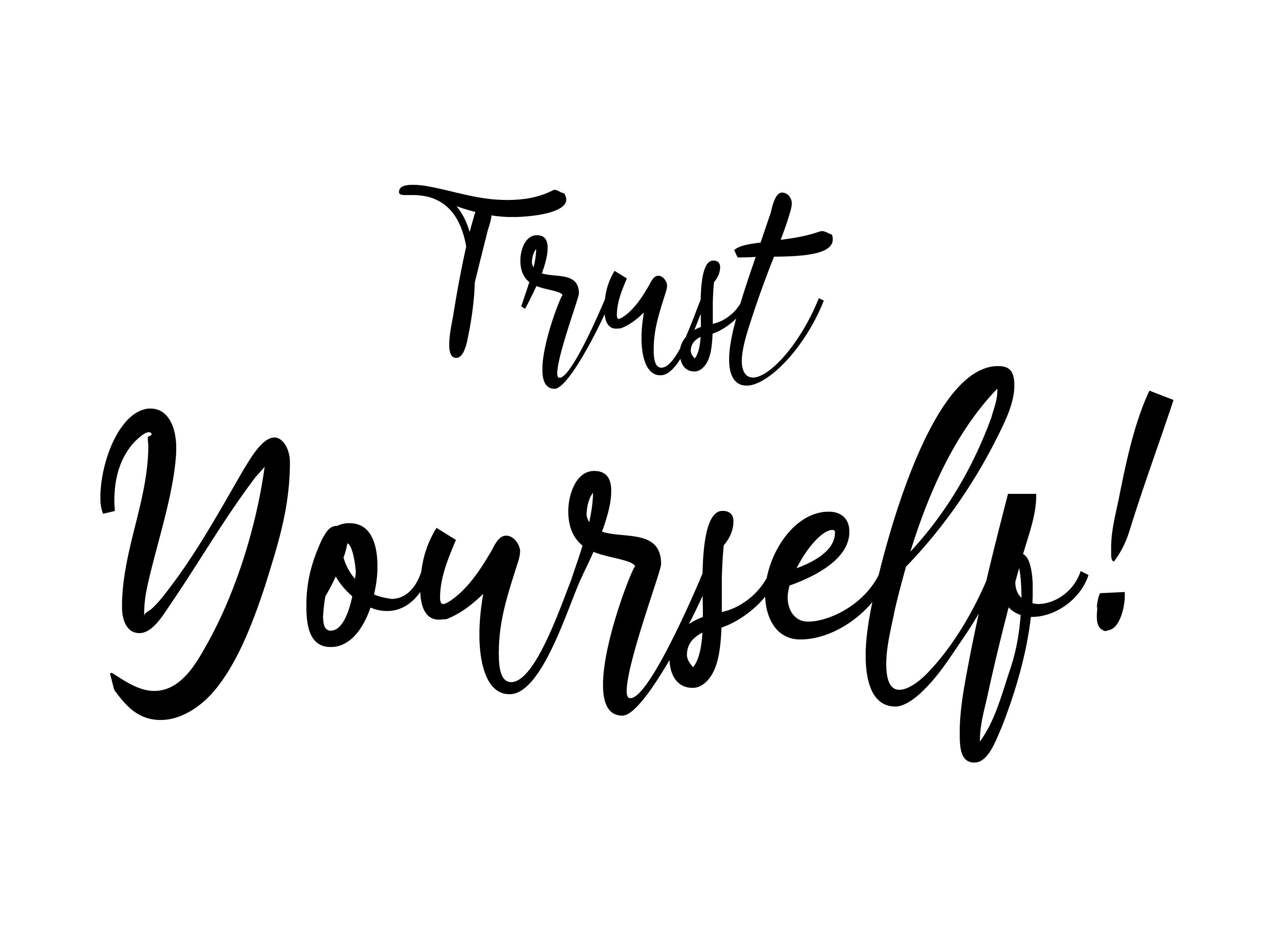 3200x2400 Short Quote Trust Yourself Graphic by Blue Ocean · Creative Fabrica