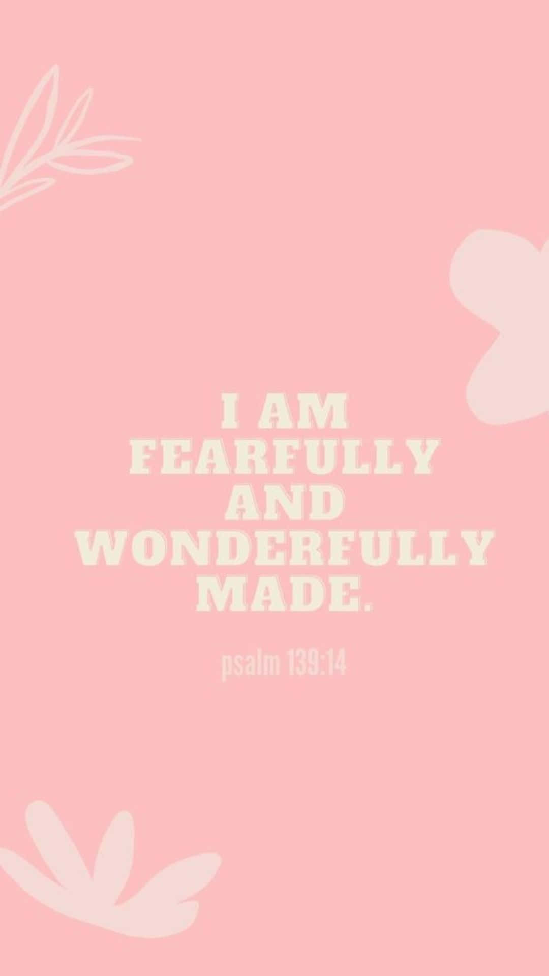 1080x1920 Download Fearfully Wonderfully Made Psalm13914 Wallpaper