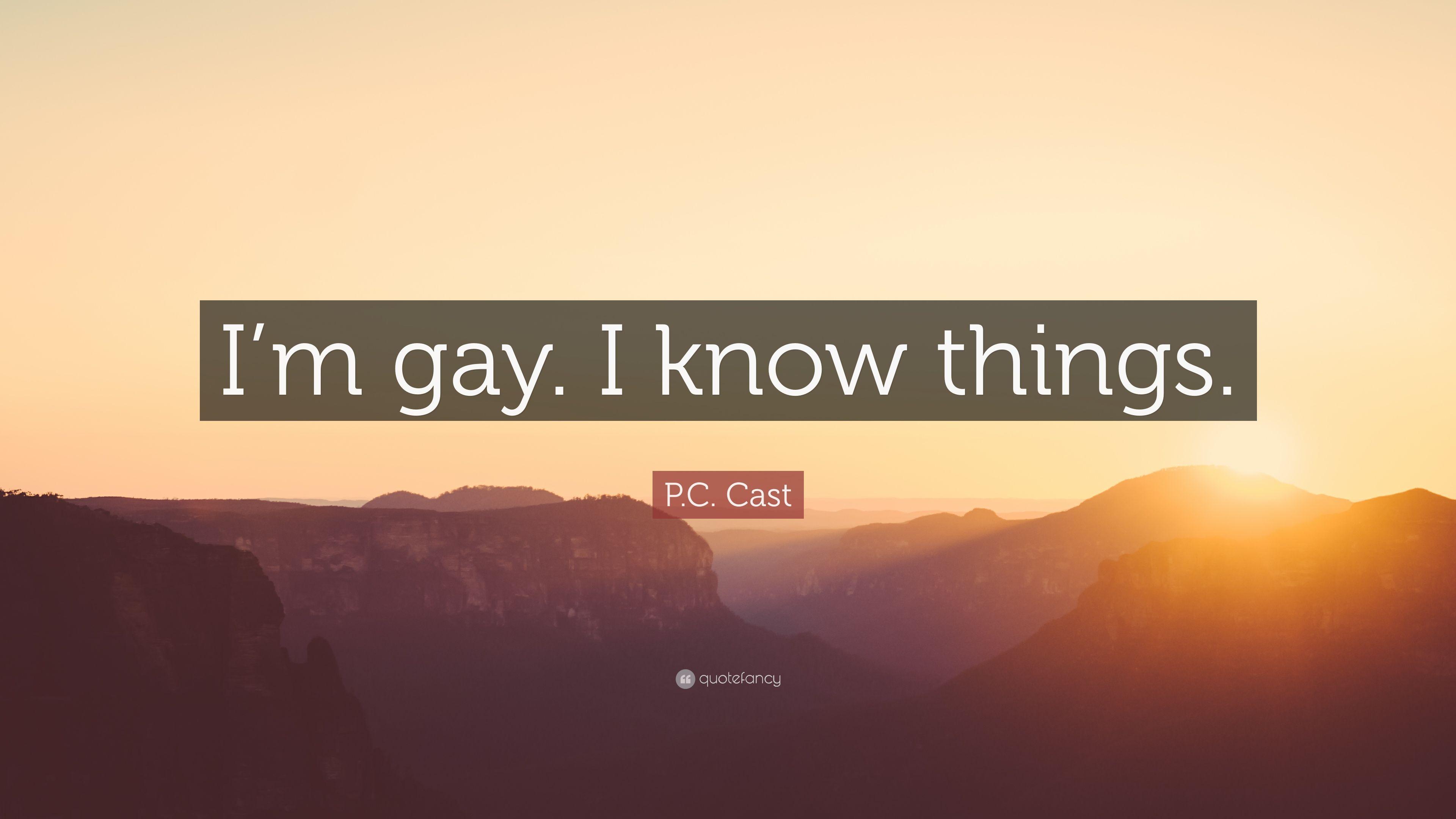 3840x2160 P.C. Cast Quote: “I'm gay. I know things.” (9 wallpaper)
