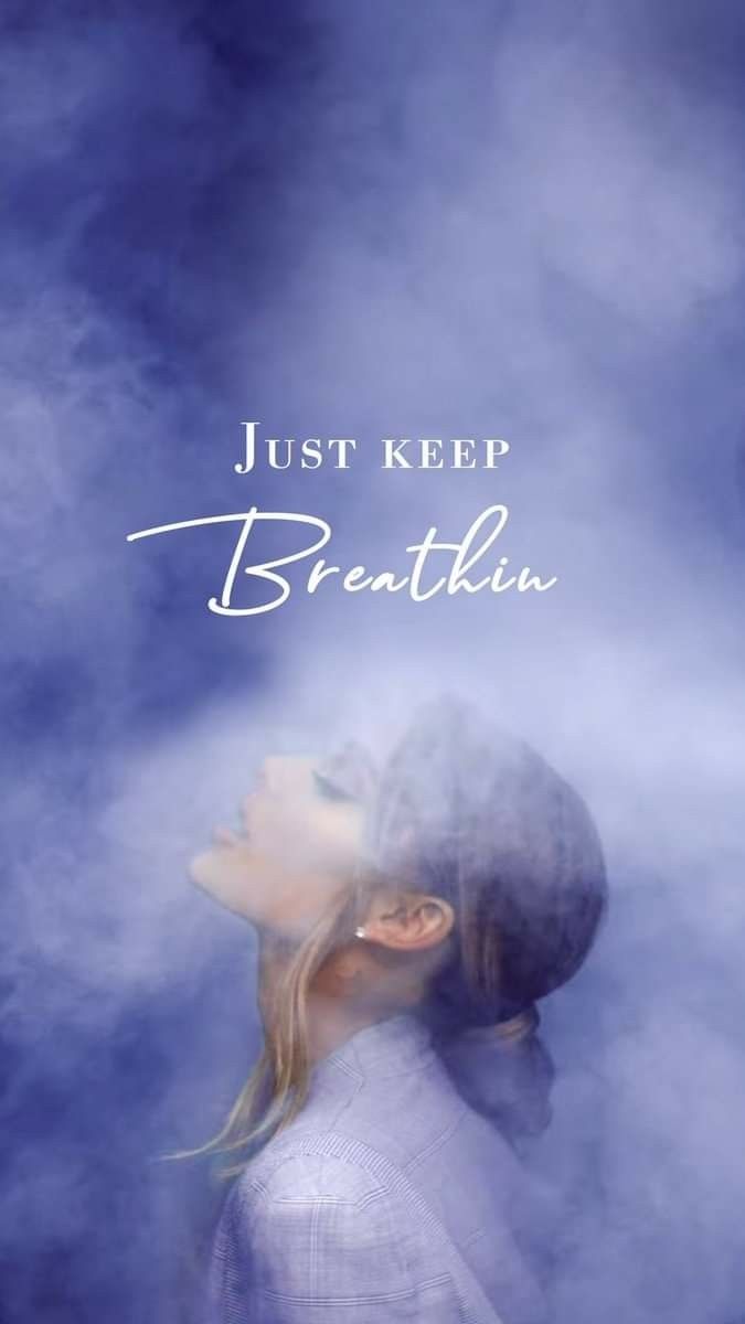 675x1200 Just keep breathing