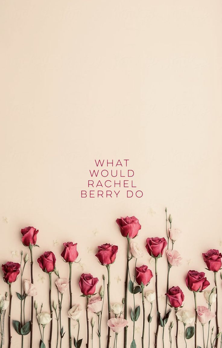 736x1152 Background What would Rachel Berry do