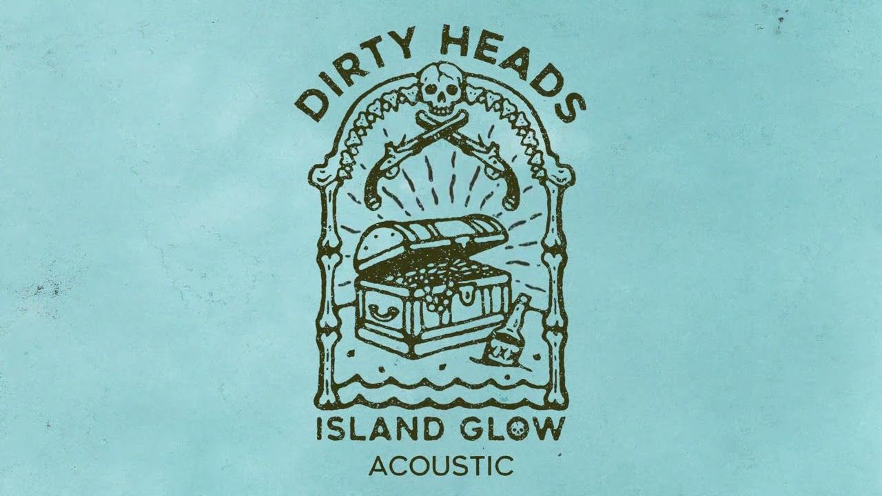 1280x720 Dirty Heads Glow (Official Audio)