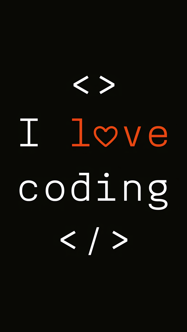 720x1280 I Love Coding 8K Wallpaper