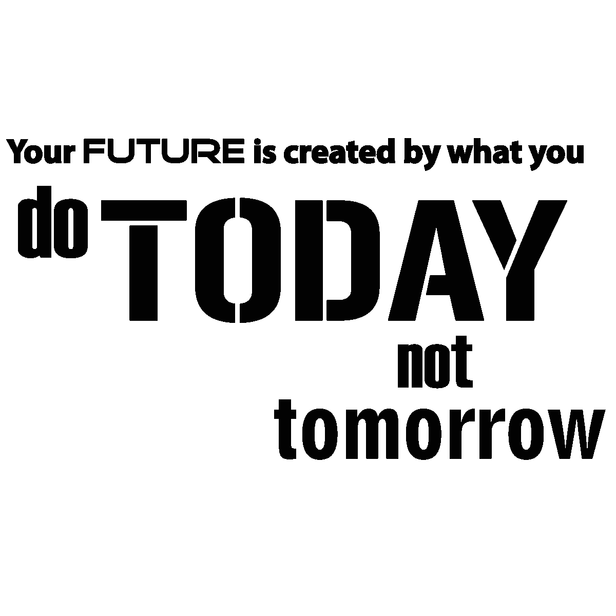 Today Not Tomorrow Wallpapers - Top Free Today Not Tomorrow Backgrounds ...
