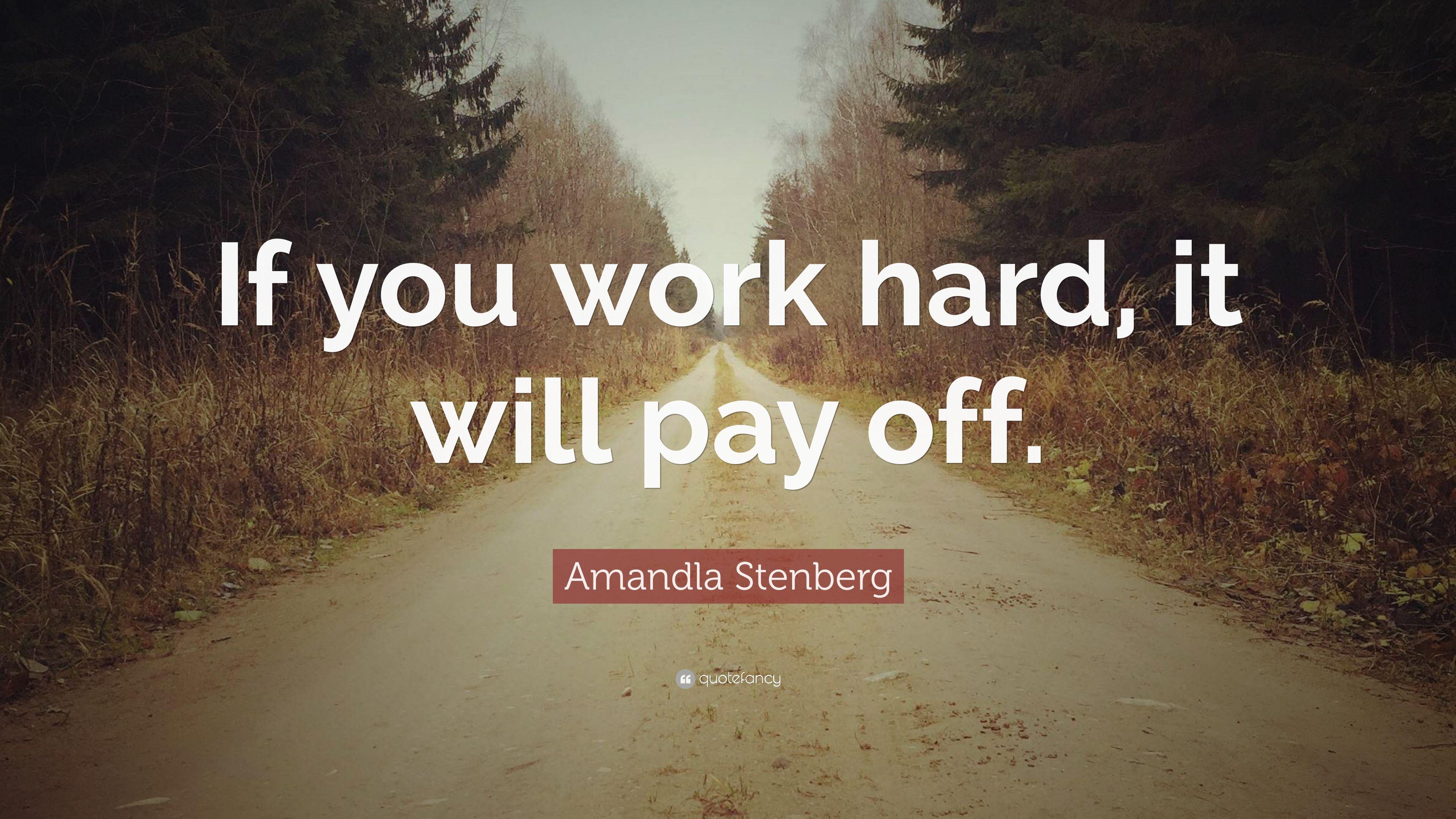 Hard Work Pays off Wallpapers Top Free Hard Work Pays off Backgrounds