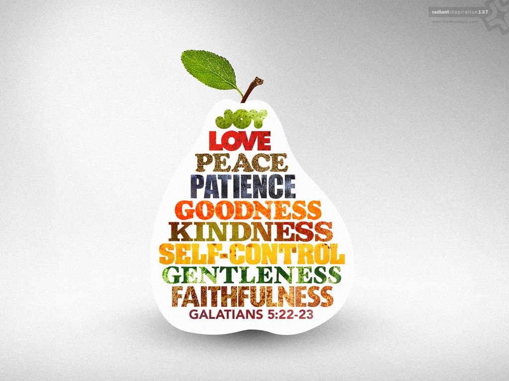 1024x768 Fruit of the Spirit