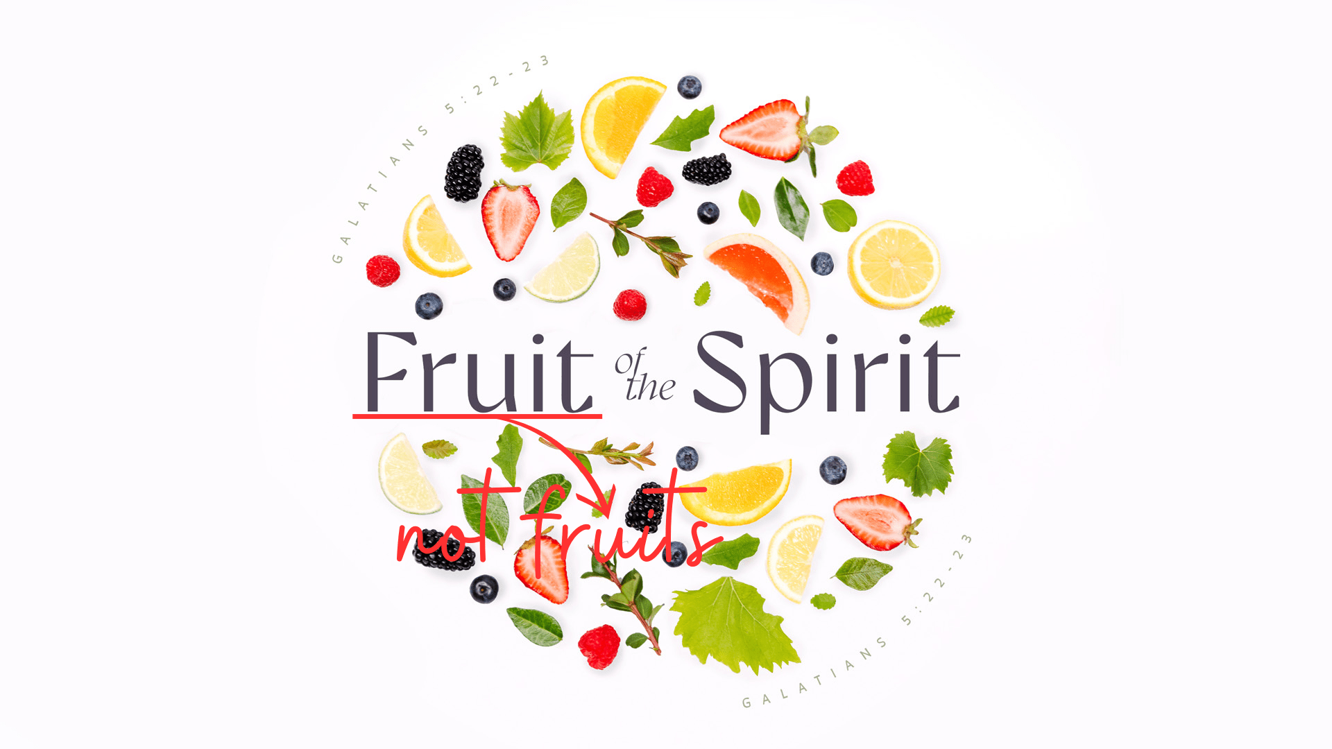 1920x1080 FRUITS of the Spirit?
