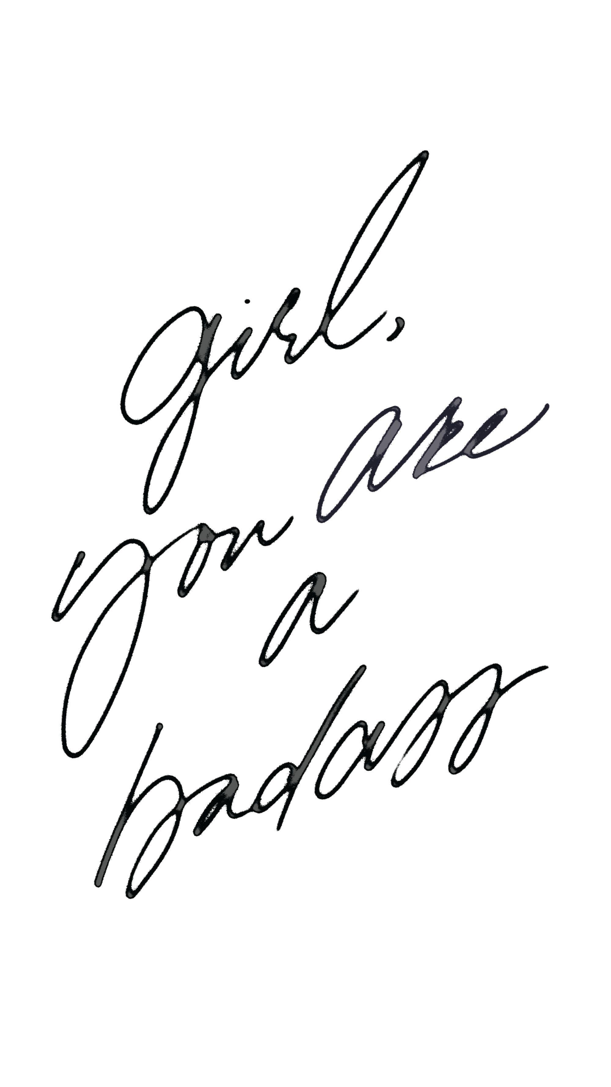 2000x3556 Girl, You Are a Badass - Desktop Wallpaper