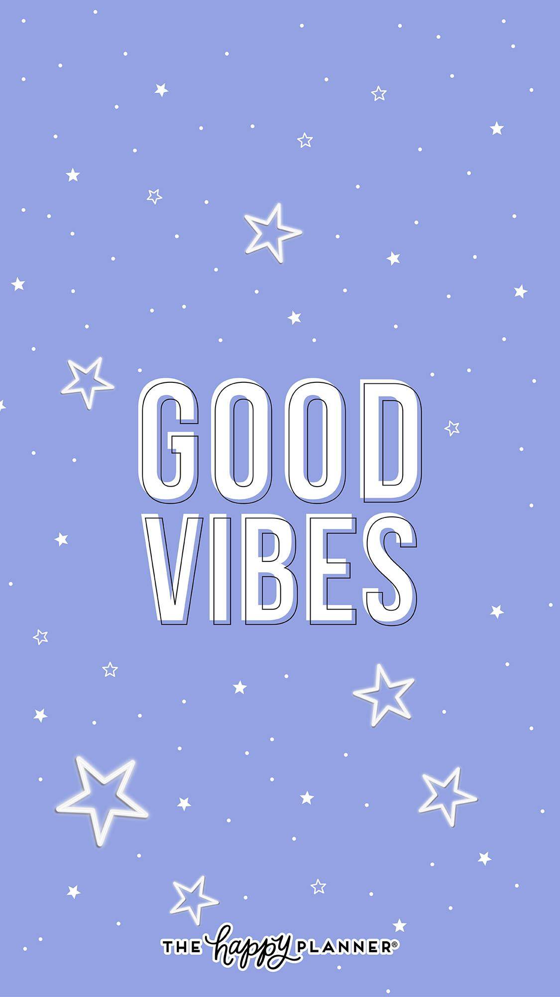 Happy Vibes Wallpapers - Top Free Happy Vibes Backgrounds - WallpaperAccess