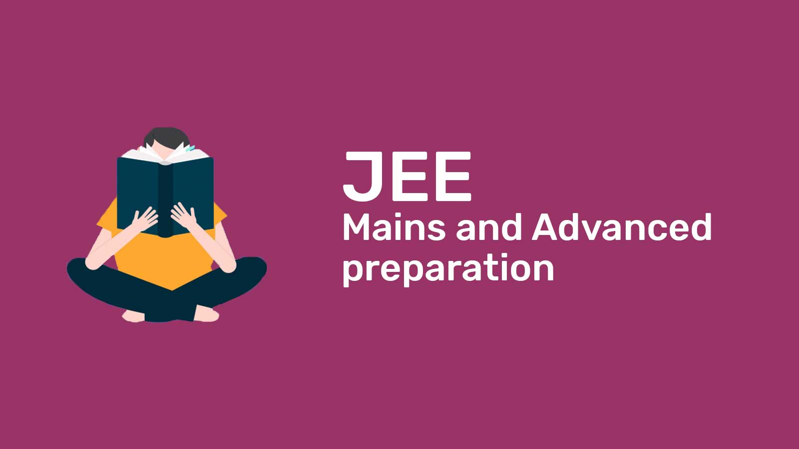 1600x900 IIT JEE Mains and Advanced Preparation Tips Straight from The Toppers