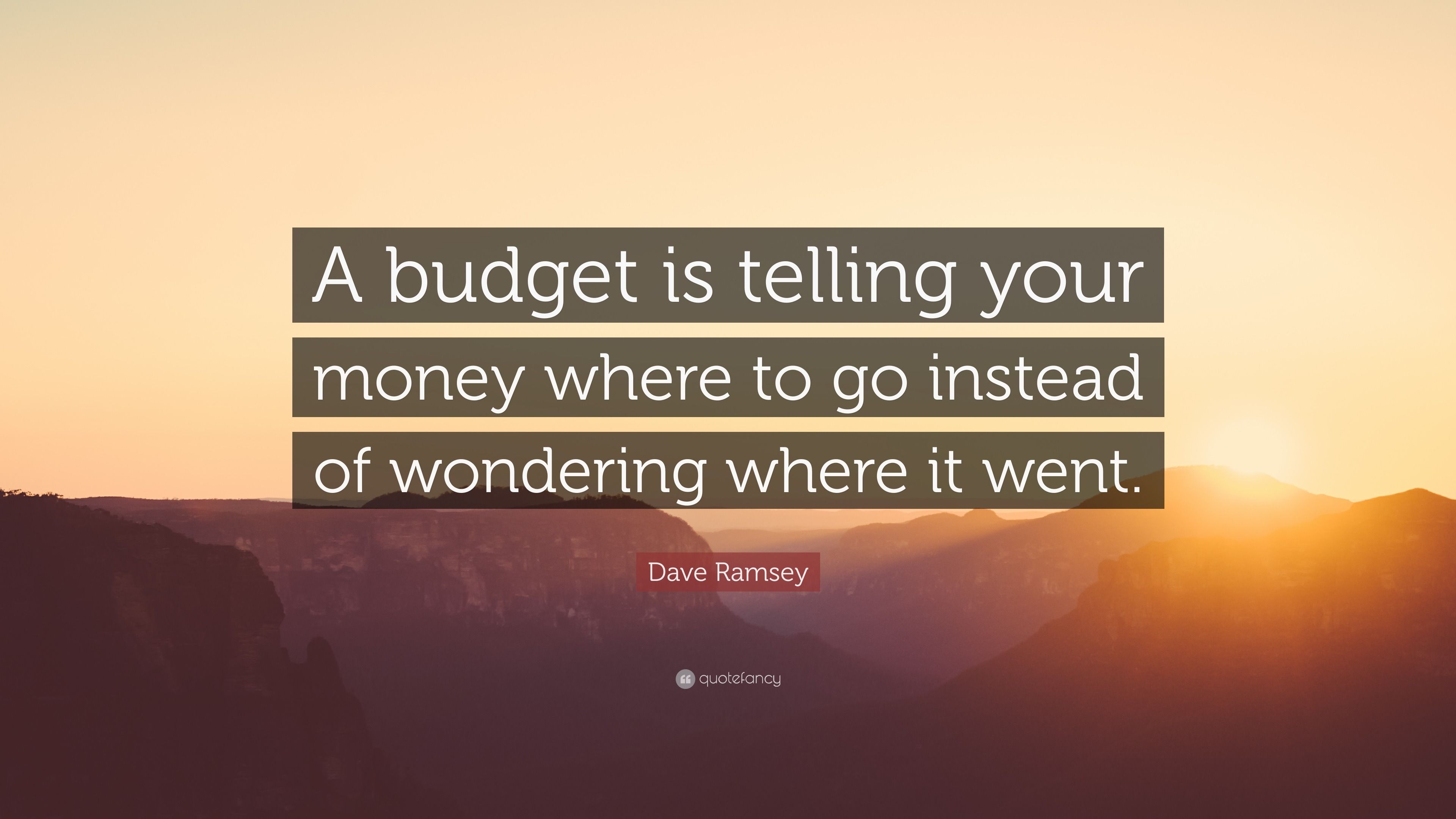 3840x2160 Dave Ramsey Quote: “A budget is telling your money where to go instead of wondering where
