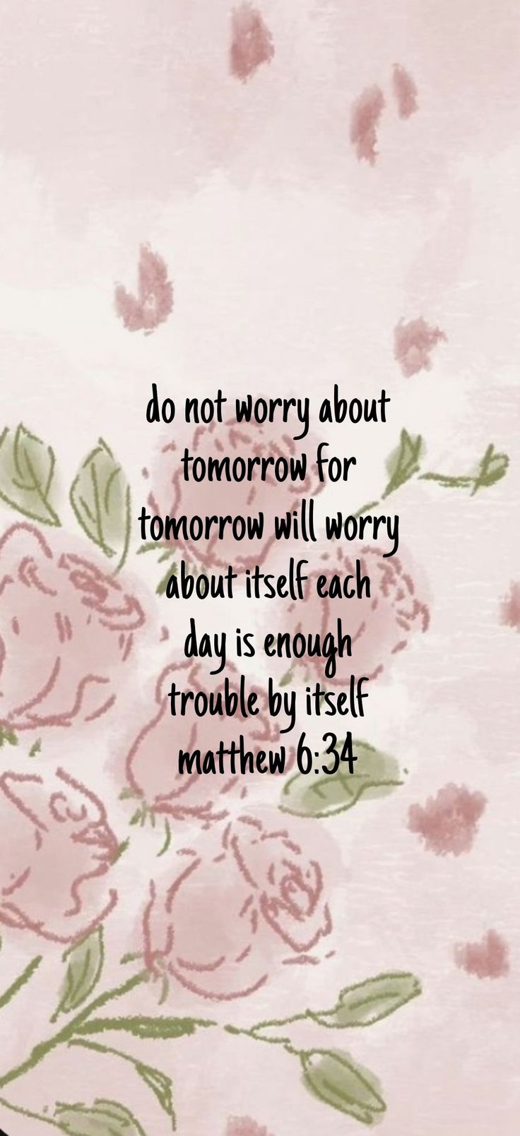 736x1609 Matthew 6:34 Wallpaper