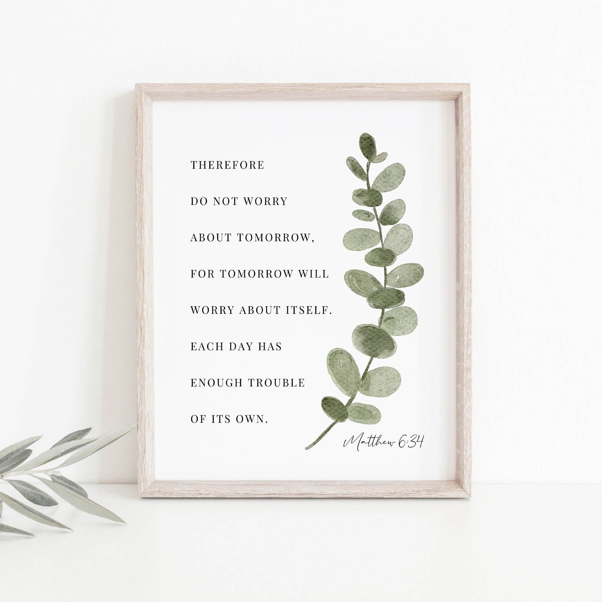 2000x2000 Matthew 6:34 Bible Verse Print Botanical Scripture Wall Art for Christian Home, Baptism Gift, Do Not Worry About Tomorrow, Digital Download