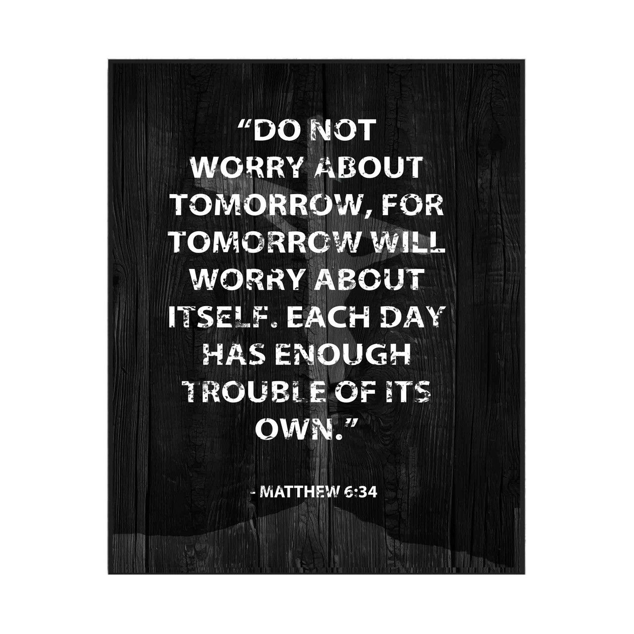 1280x1280 Bible Quotes Matthew 6:34 Portrait Art Print Poster
