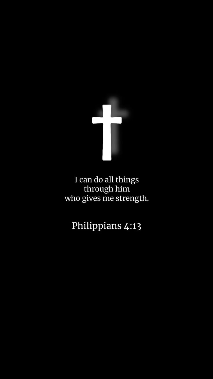 736x1308 Black Bible Quote Wallpaper. Philippians 4:13