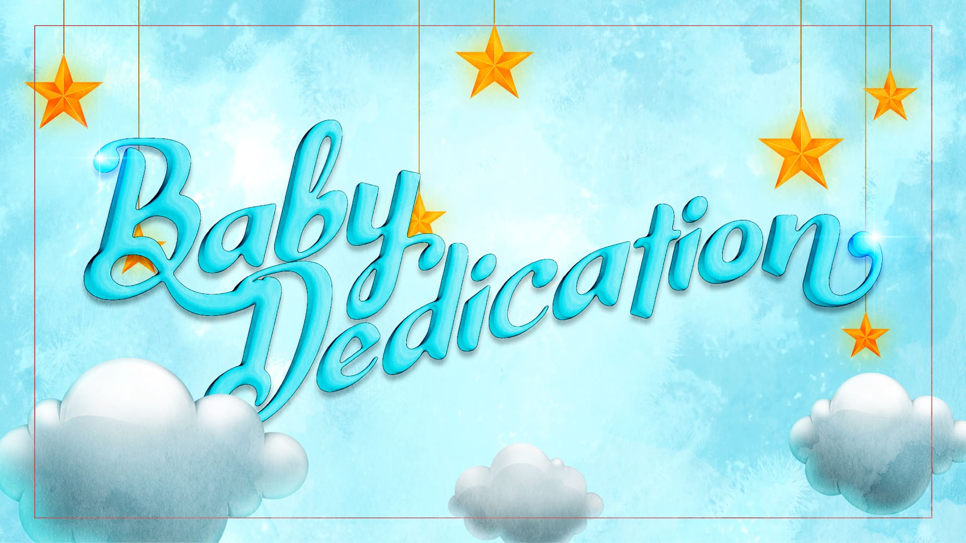 1920x1080 Ministry Graphics: Baby Dedication