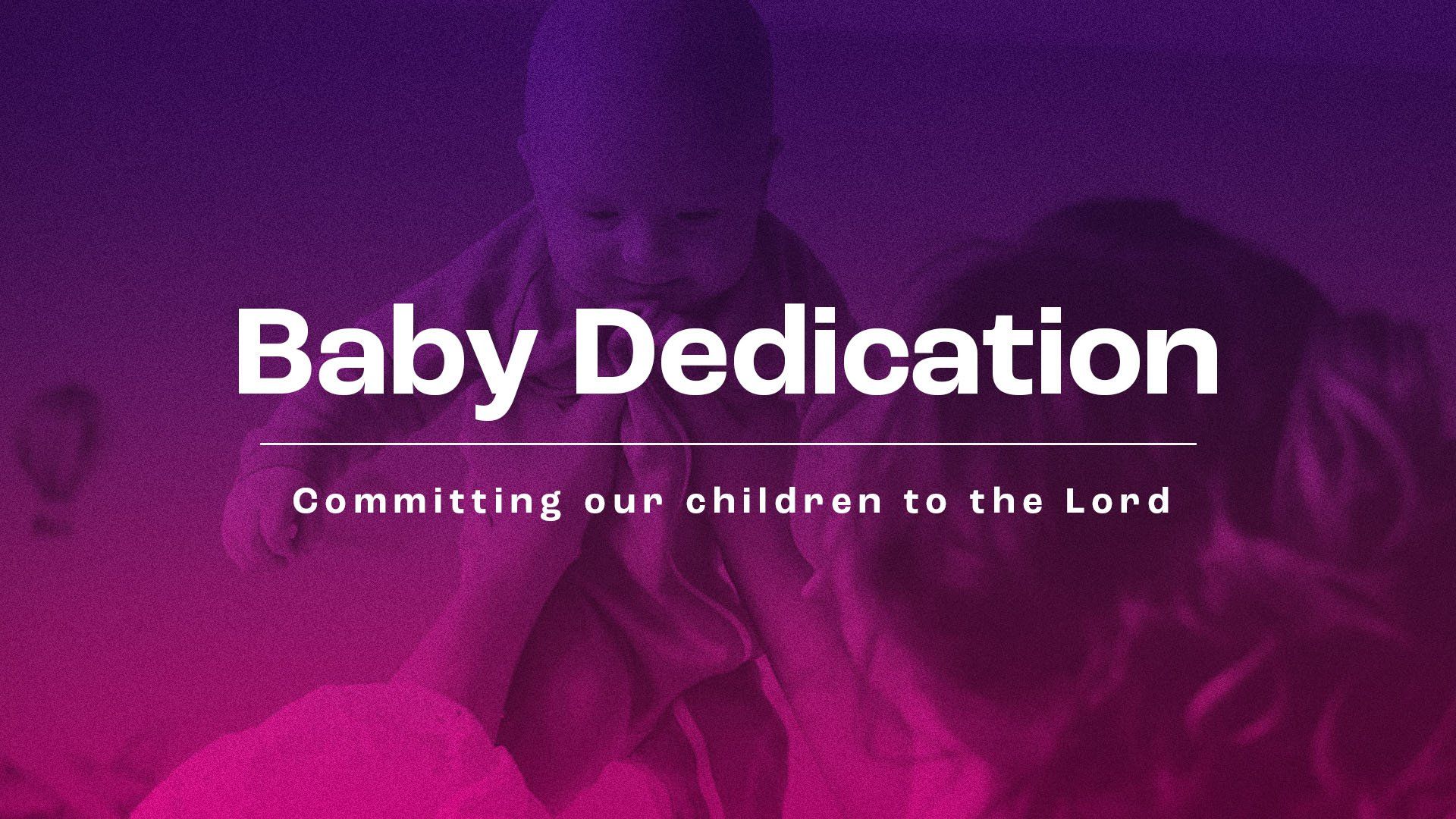 1920x1080 Baby Dedication