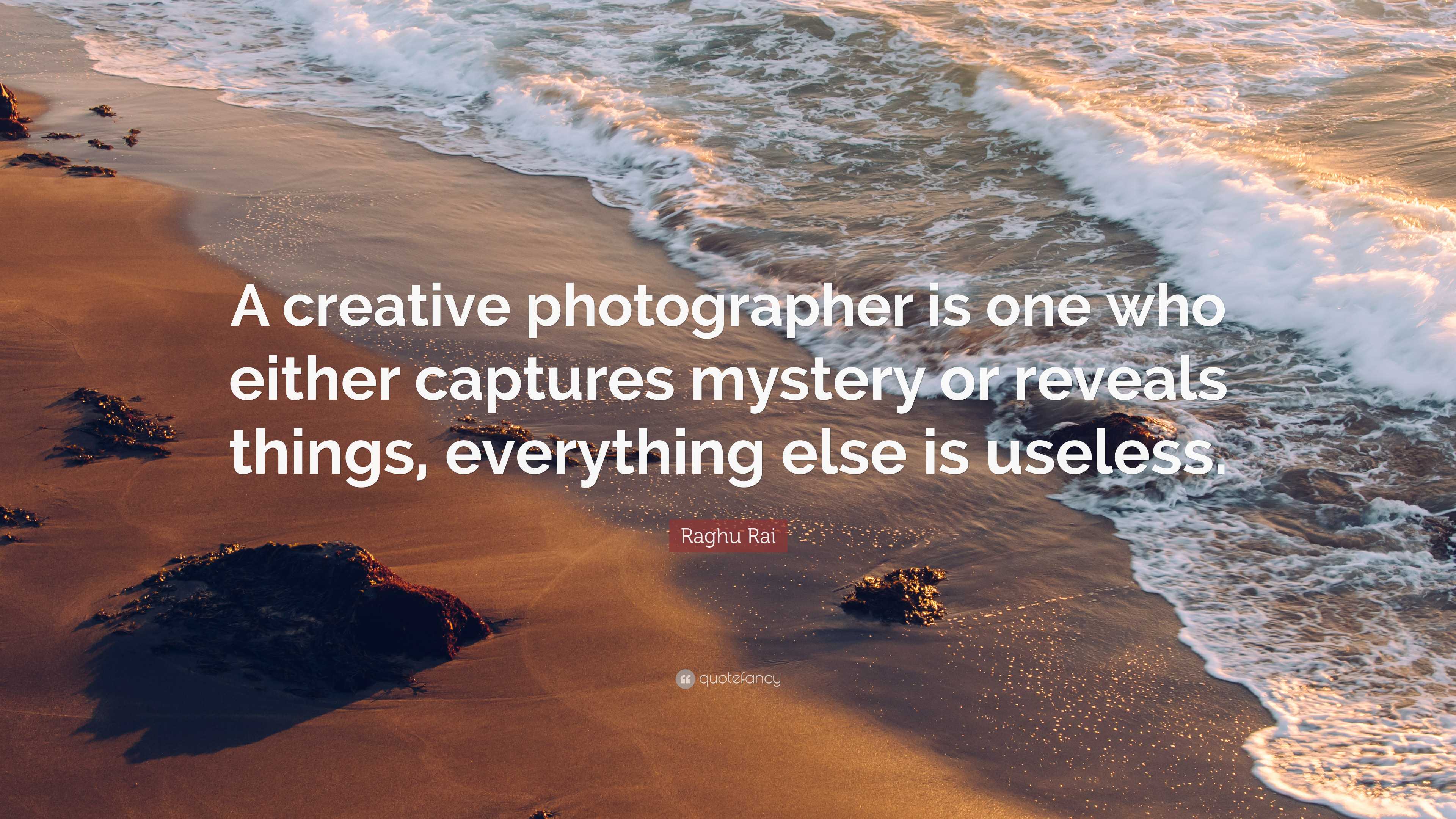3840x2160 Raghu Rai Quote: “A creative photographer is one who either captures mystery or reveals things, everything