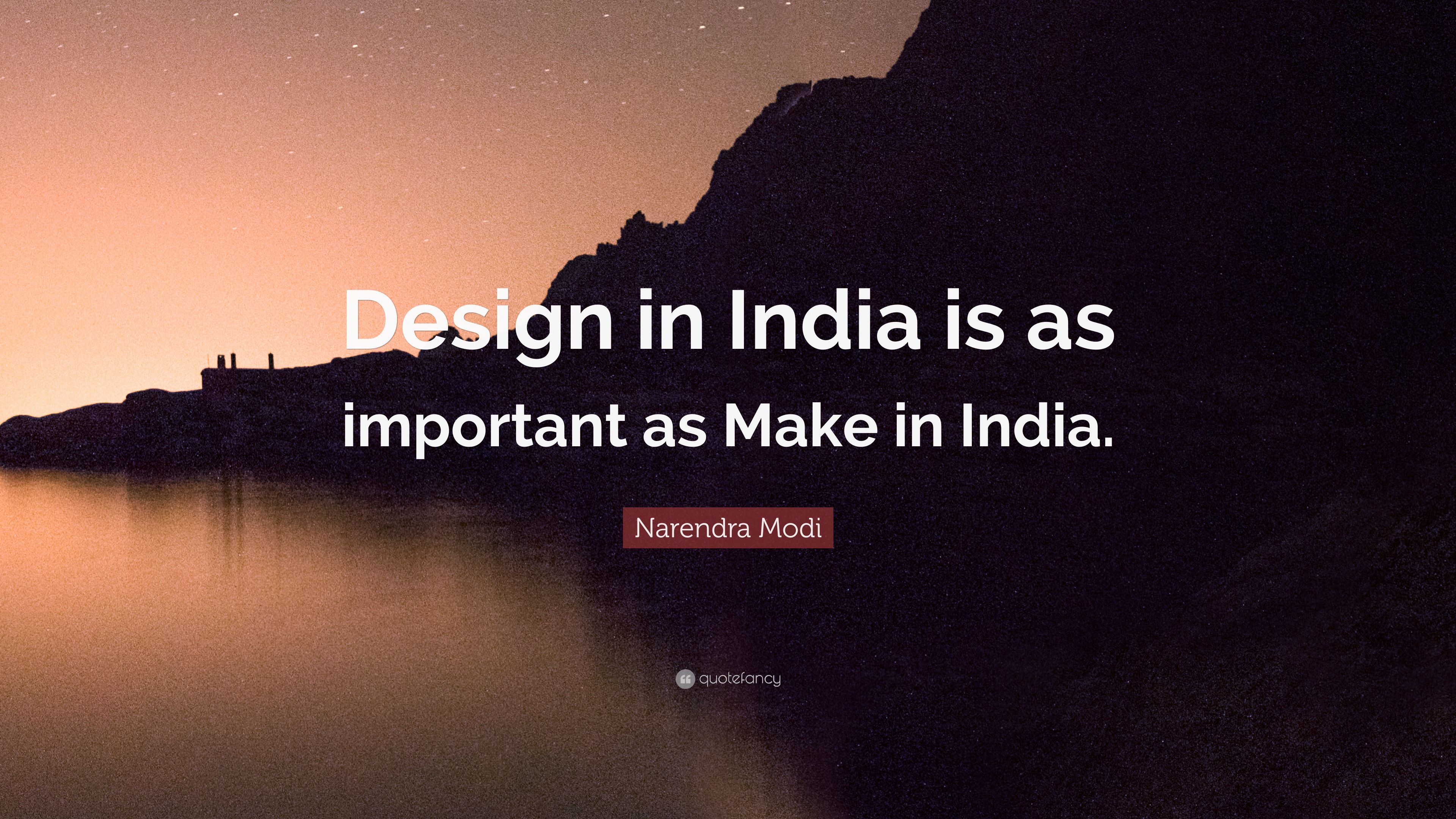 3840x2160 Narendra Modi Quote: “Design in India is as important as Make in India.”