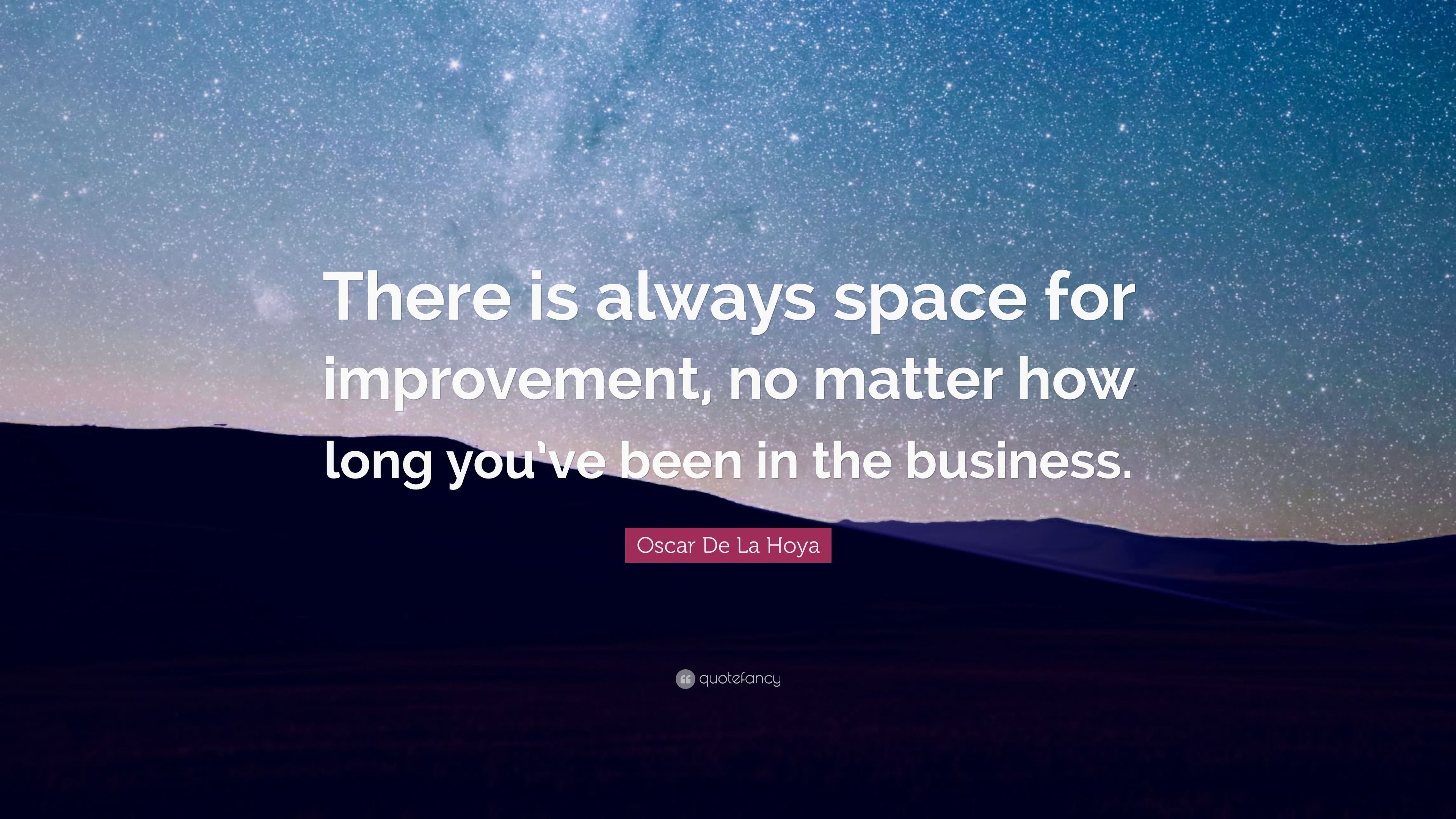 3840x2160 Oscar De La Hoya Quote: “There is always space for improvement, no matter how long you'