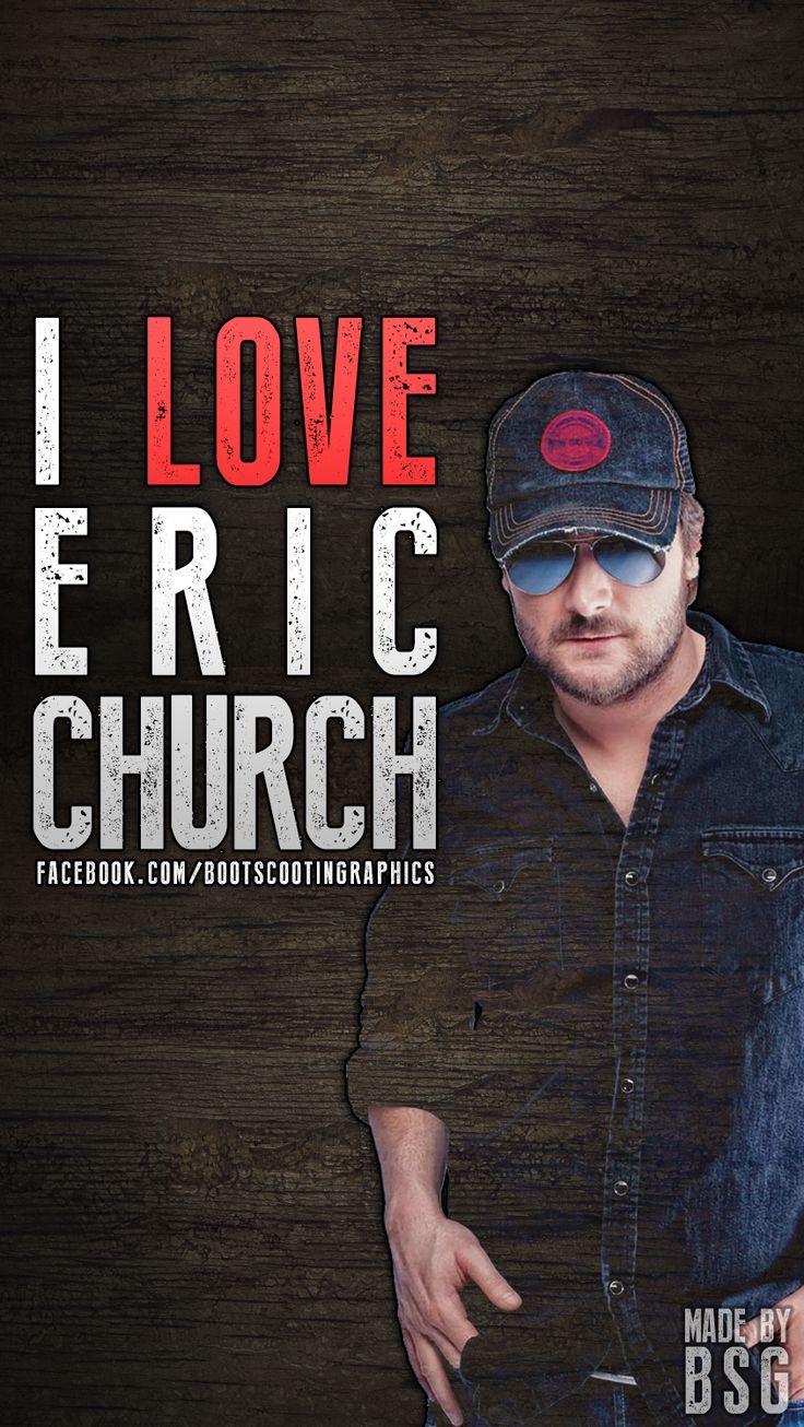736x1306 Eric Church ideas. eric church, eric, church