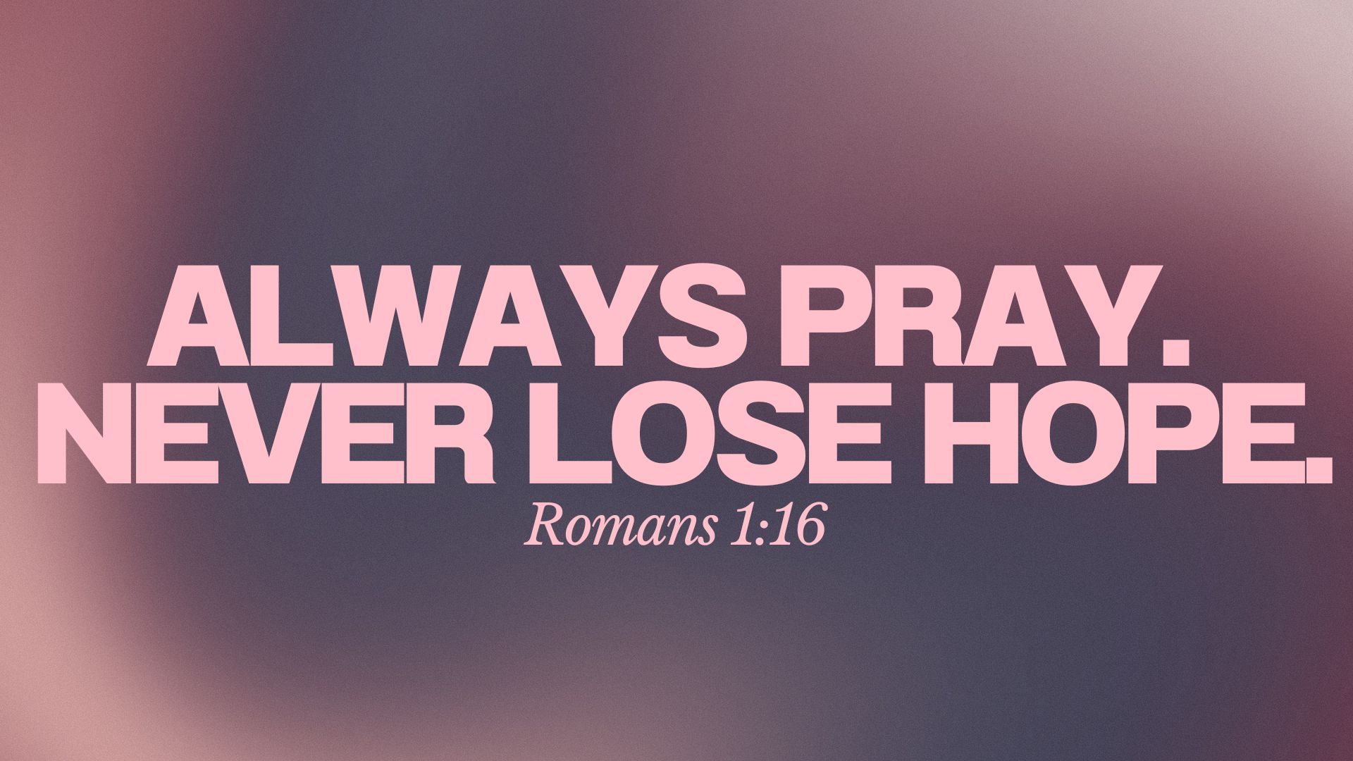 1920x1080 Romans 1:16