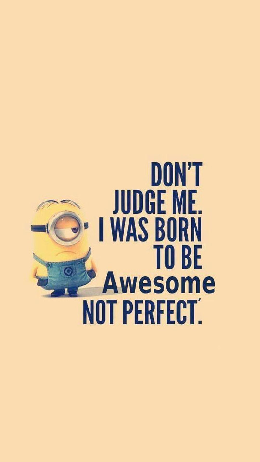 1080x1920 Don't Judge Me Quotes Wallpaper
