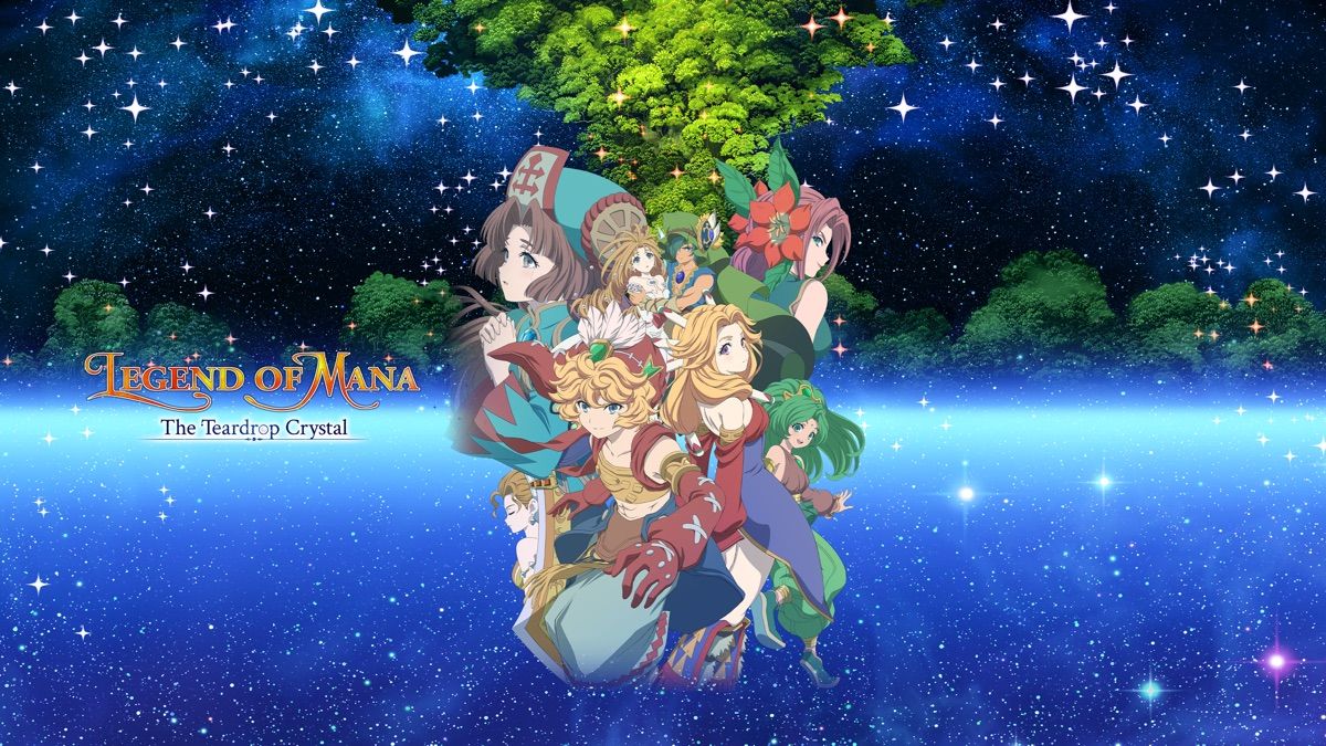 1200x675 Legend of Mana -The Teardrop Crystal