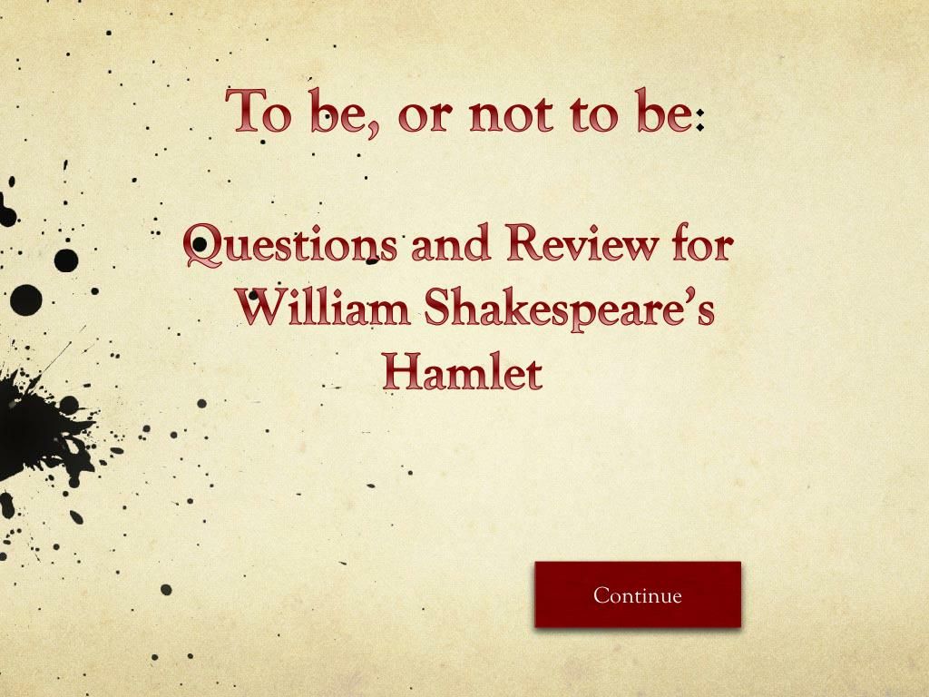 1024x768 PPT and Review for William Shakespeare's Hamlet PowerPoint Presentation
