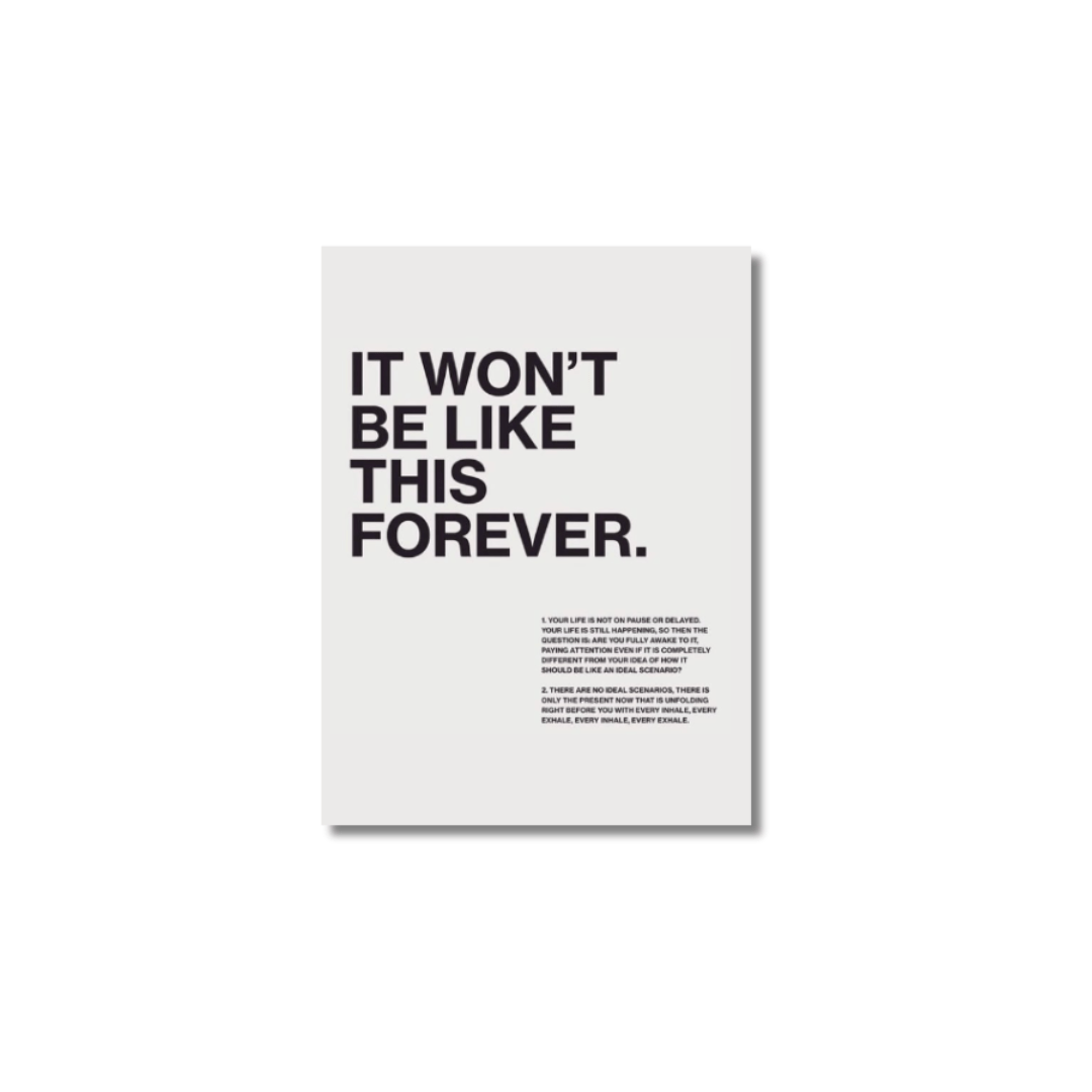 1080x1080 It Won't be like this forever Poster together online
