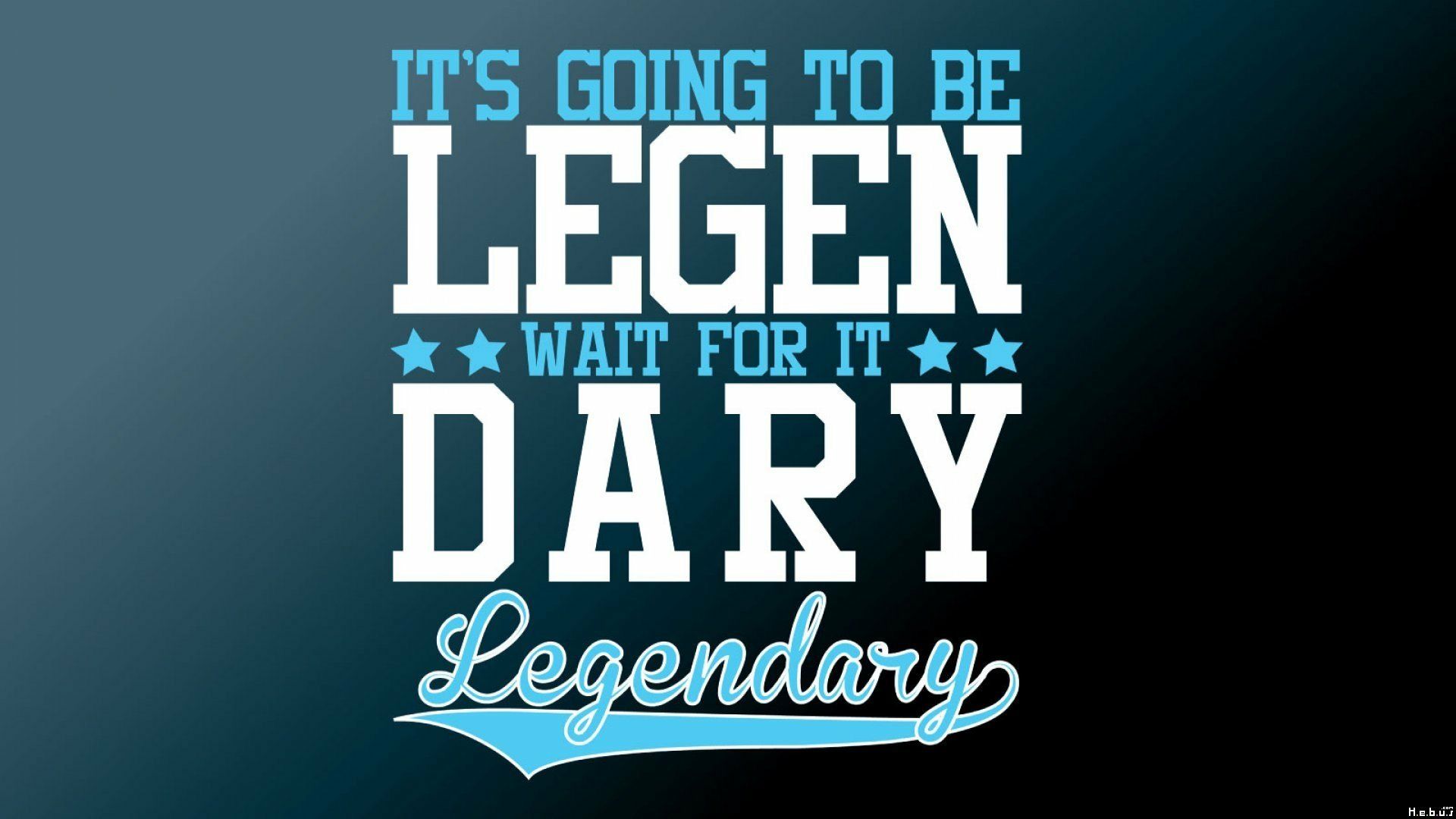 1920x1080 How I Met Your Mother Legendary Quote HD Wallpaperx1080