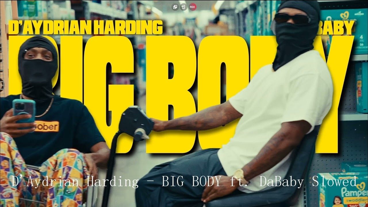 1280x720 D'Aydrian Harding BODY ft. DaBaby (Slowed) #dababy #slowed #bigbody