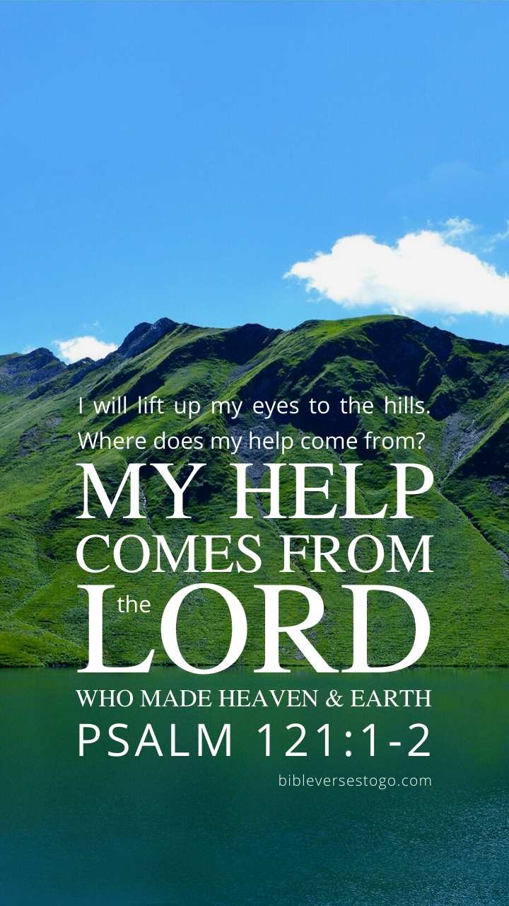 720x1280 Hills N Lake Psalm 121:1 2