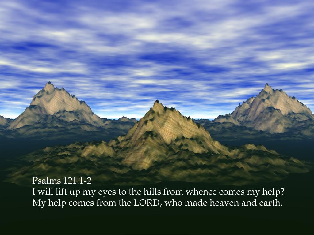 1024x768 Psalm 121:1 2. New King James Version (NKJV) I Will Lift Up