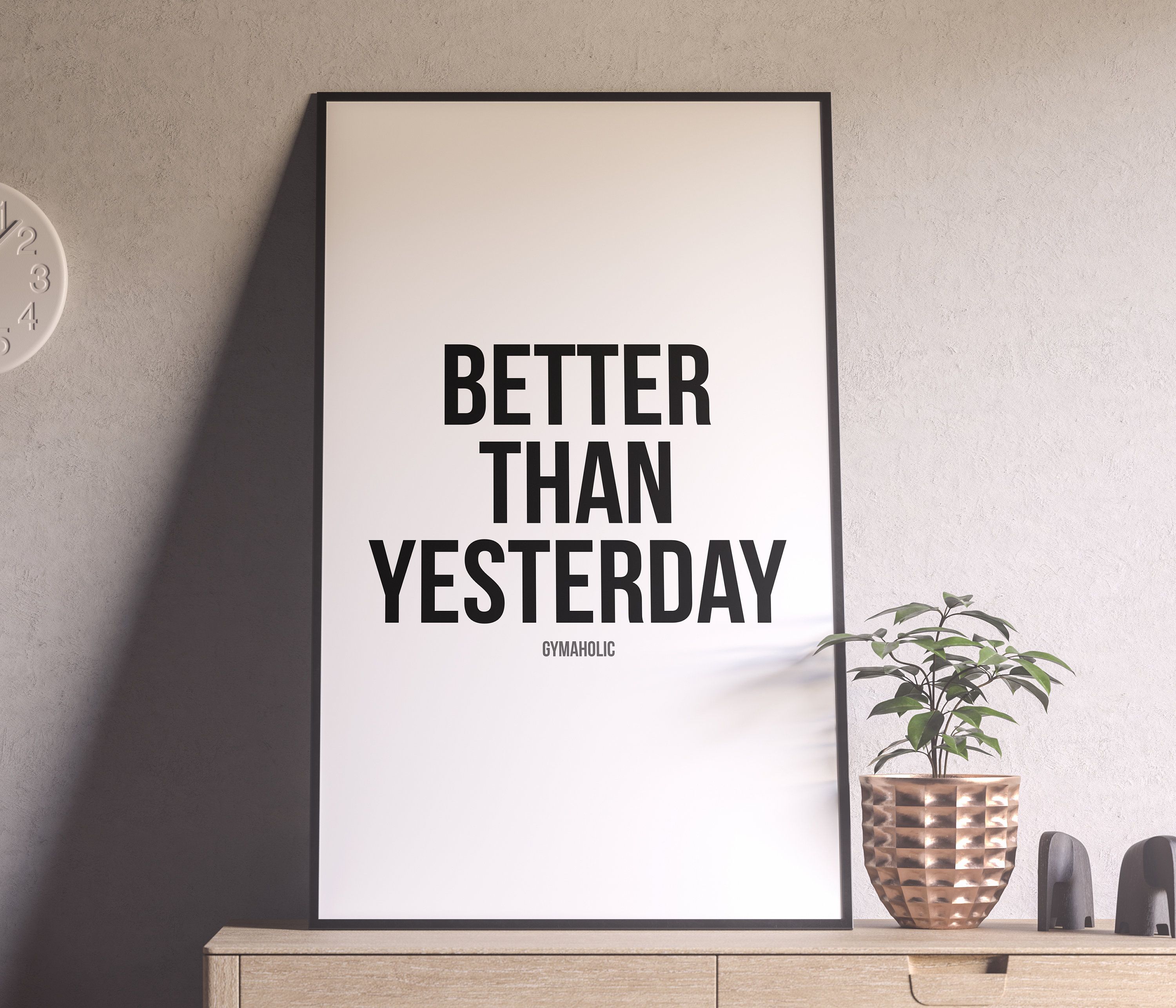 3000x2571 Better Than Yesterday Print, Motivational Gym Poster (digital Download)
