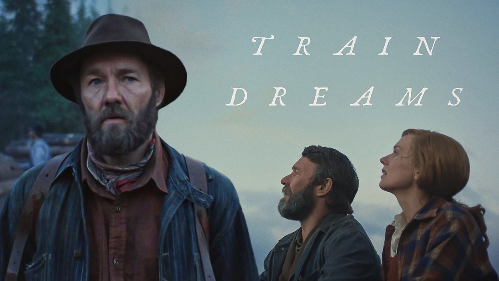 1600x900 Train Dreams Cast and Crew Talk Emotionally Charged Film (Interview)