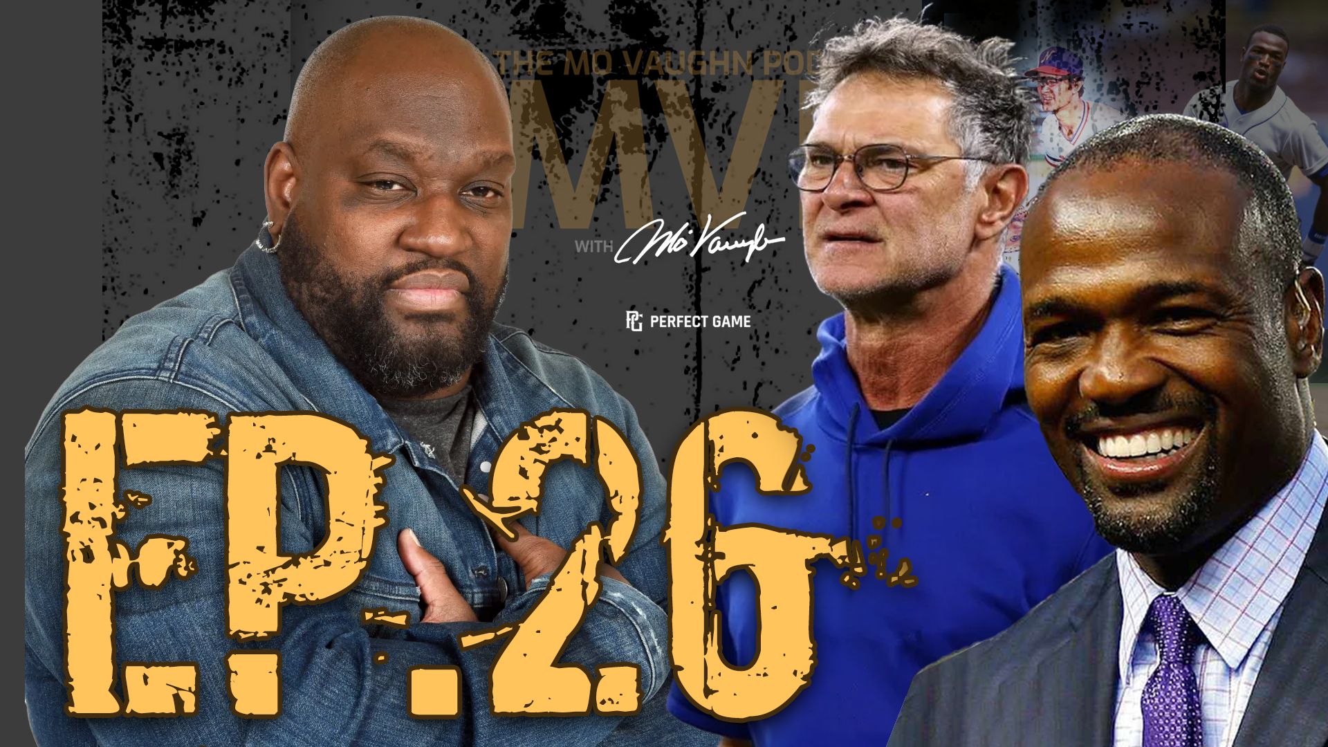 1920x1080 The Mo Vaughn Podcast Mattingly & Harold Reynolds