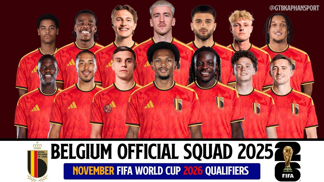 1280x720 Belgium's Official Squad for FIFA World Cup 2026 qualifiers. FIFA Day November 2025