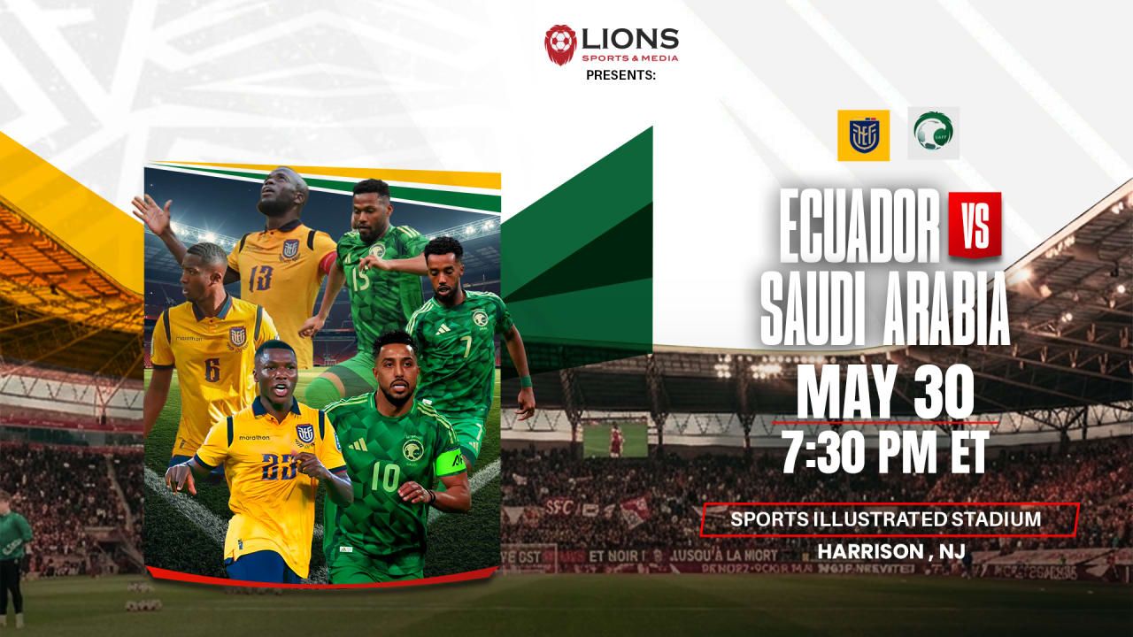 1280x720 Ecuador and Saudi Arabia Will Face Off at Sports Illustrated Stadium in May During Final Preparations for the World Cup. New York Red Bulls