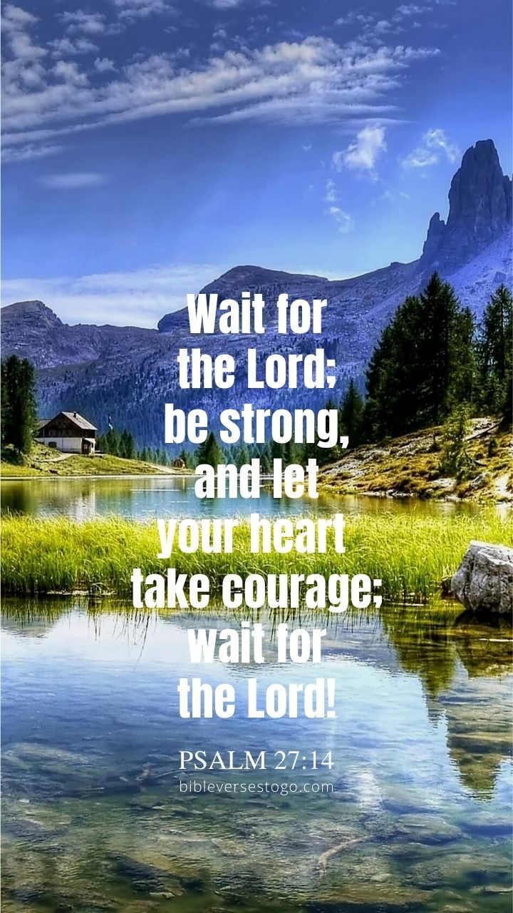 720x1280 Peaceful Valley Psalm 27:4