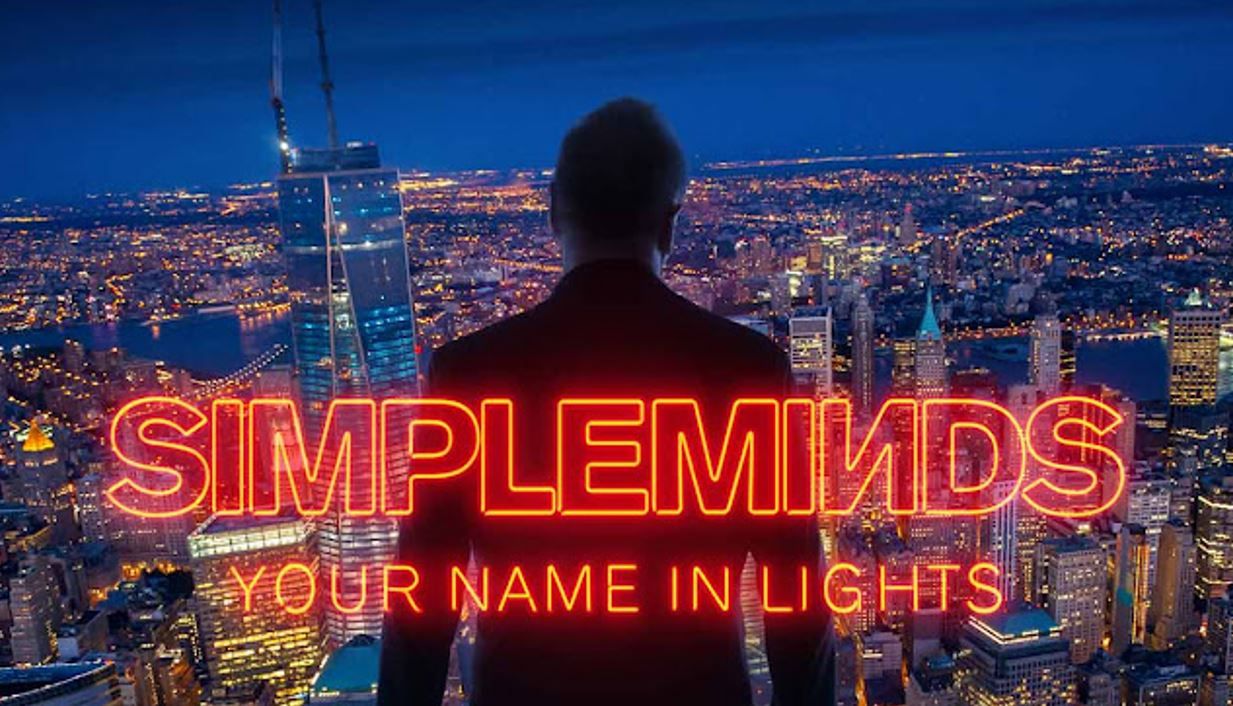 1233x706 Simple Minds lança novo single 'Your Name in Lights', trilha sonora do documentário sobre a carreira da banda