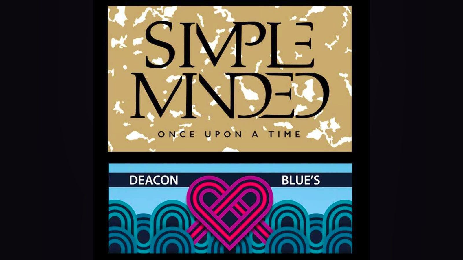 1600x900 Simple Minded + Deacon Blues