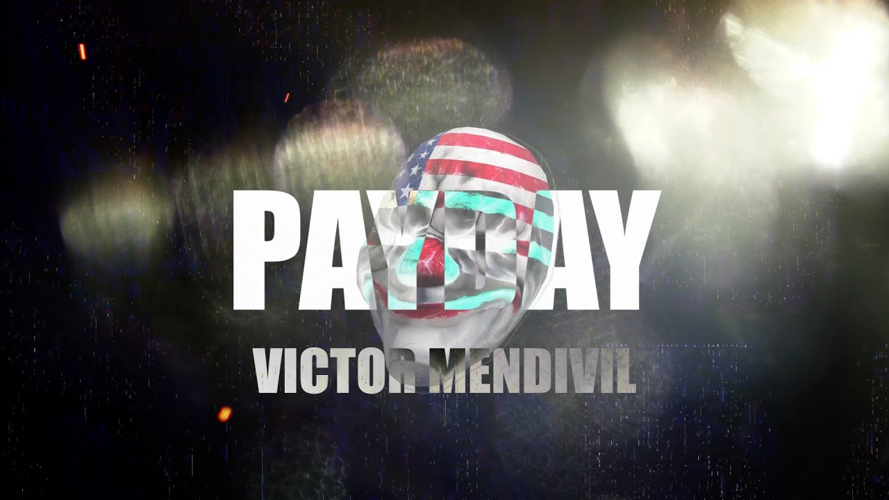 1280x720 PAYDAY Mendivil (Visualizer)