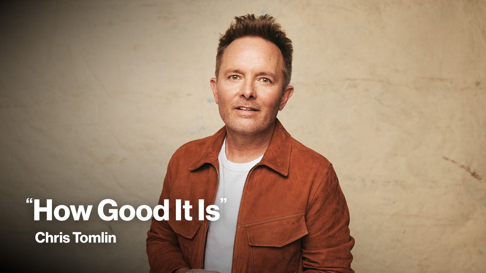 1600x900 Chris Tomlin Unveils Celebratory Declaration With 'How Good It Is'. Positive Encouraging K LOVE