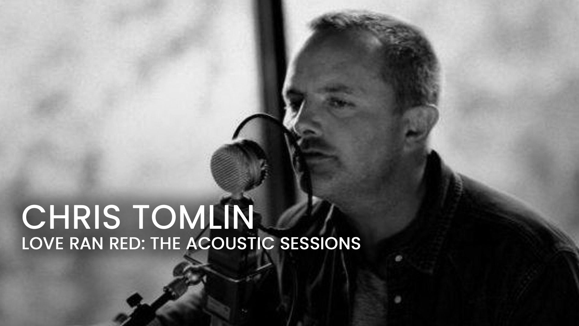 1920x1080 Prime Video: Chris Tomlin Ran Red: The Acoustic Sessions