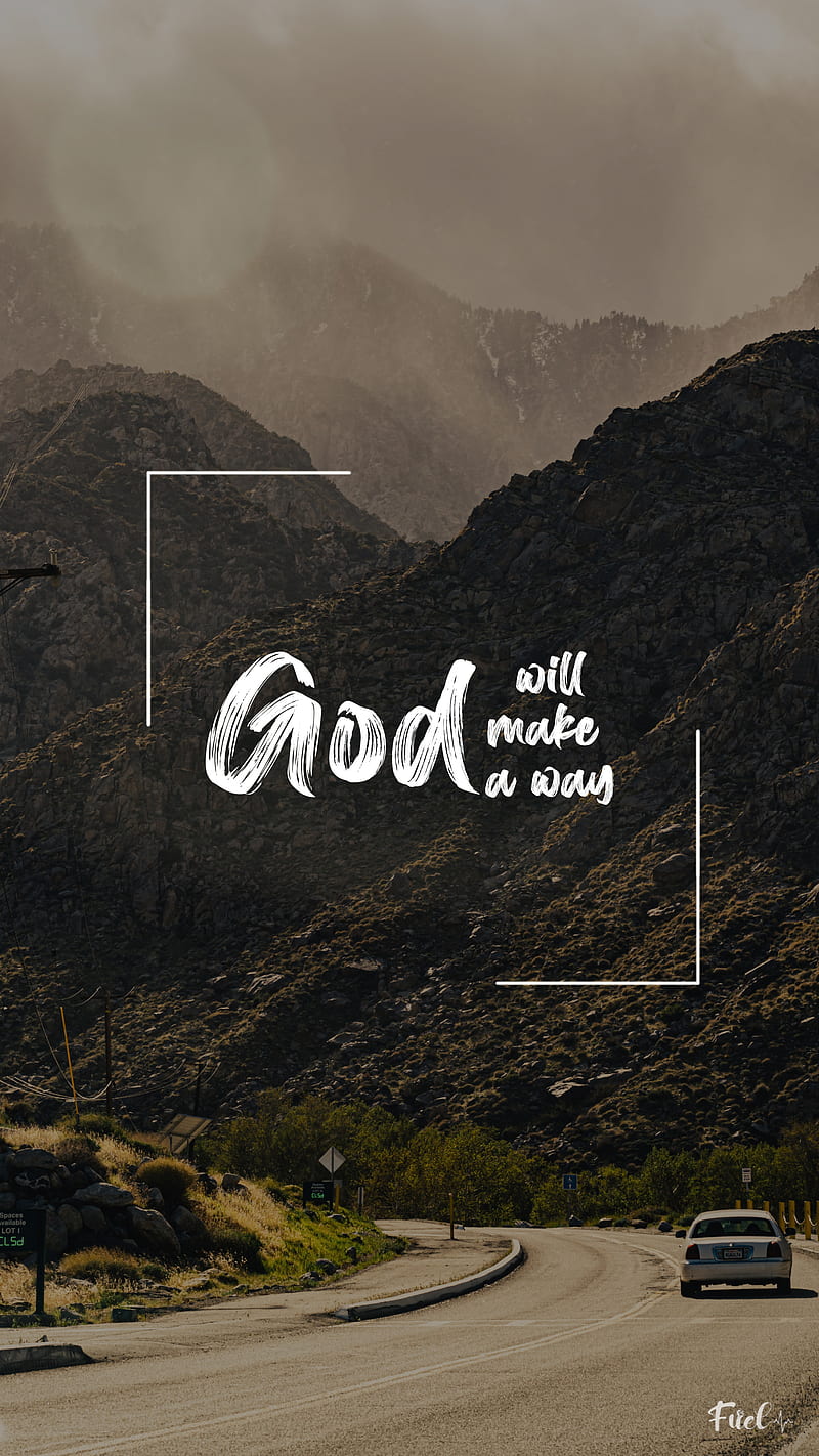 800x1422 God Will Make a Way, fuel, mountain, mountains, nature, quote, HD phone wallpaper