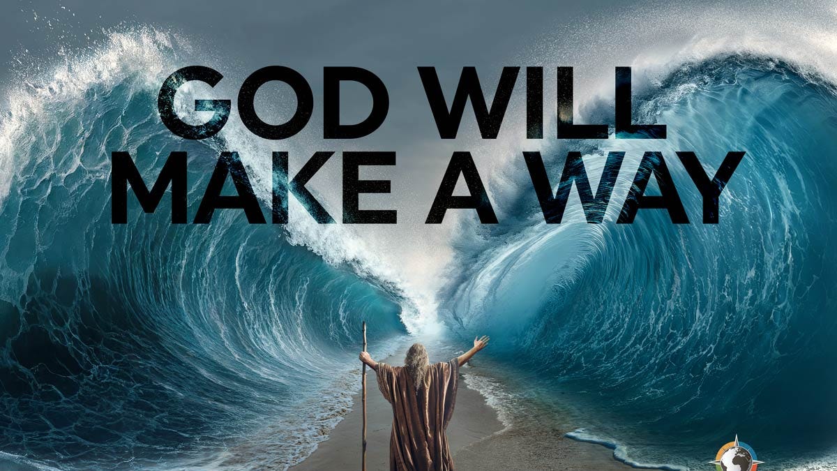 1200x675 GOD WILL MAKE A WAY van Rooyen's Substack